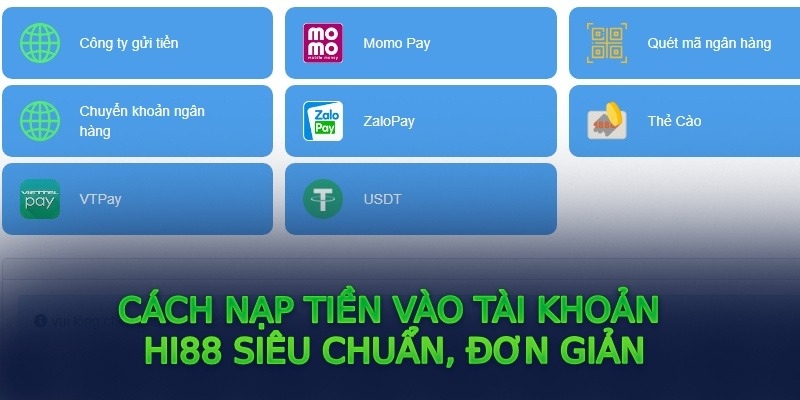 Điều kiện để giao dịch nạp tiền Hi88 thành công